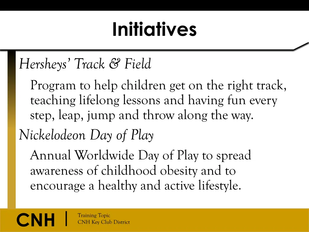initiatives