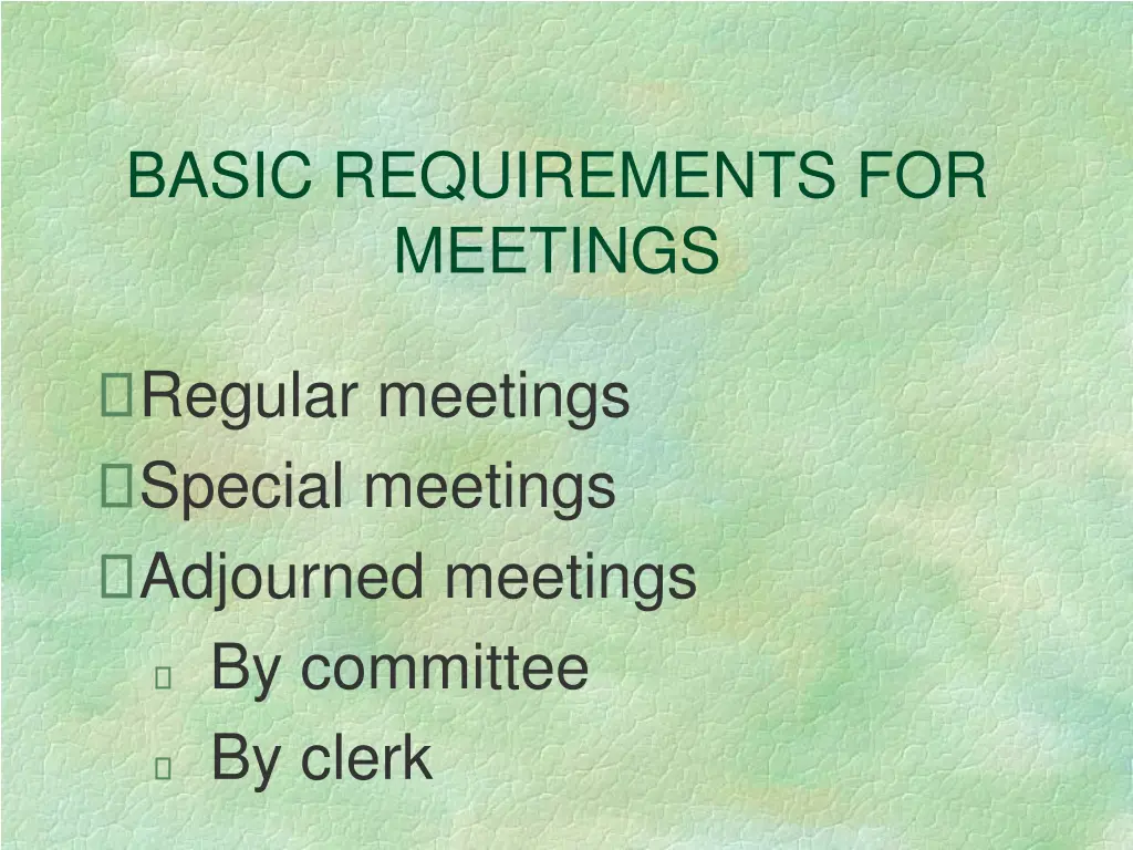 basic requirements for meetings