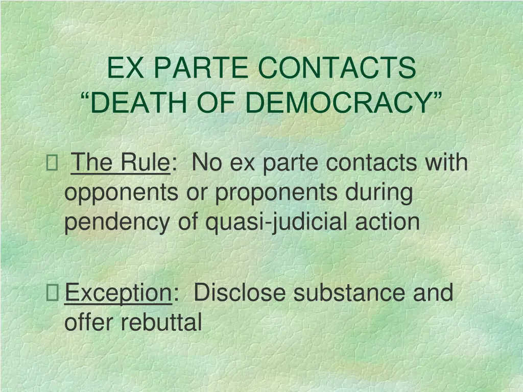 ex parte contacts death of democracy