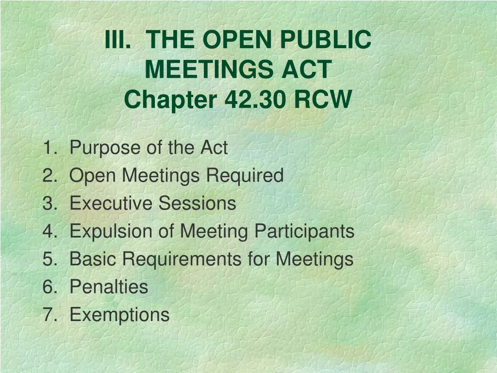 iii the open public meetings act chapter 42 30 rcw