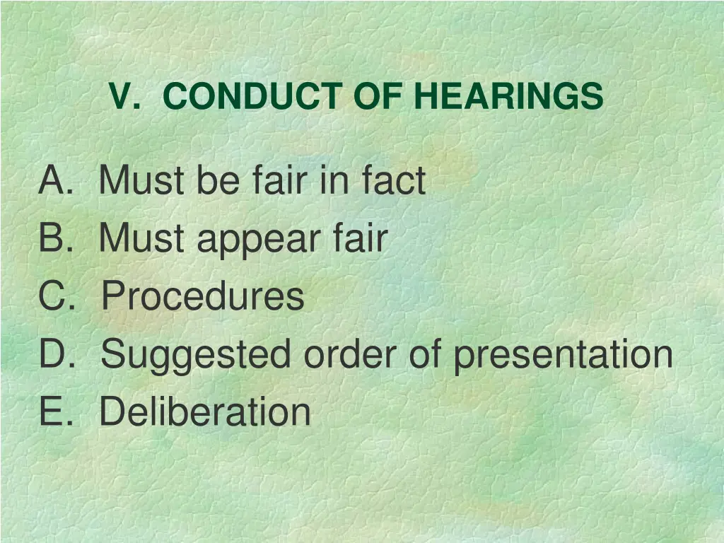 v conduct of hearings