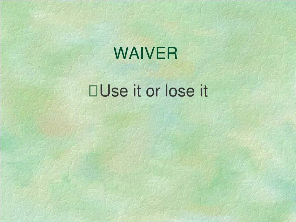 waiver