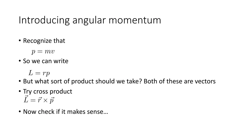 introducing angular momentum 1