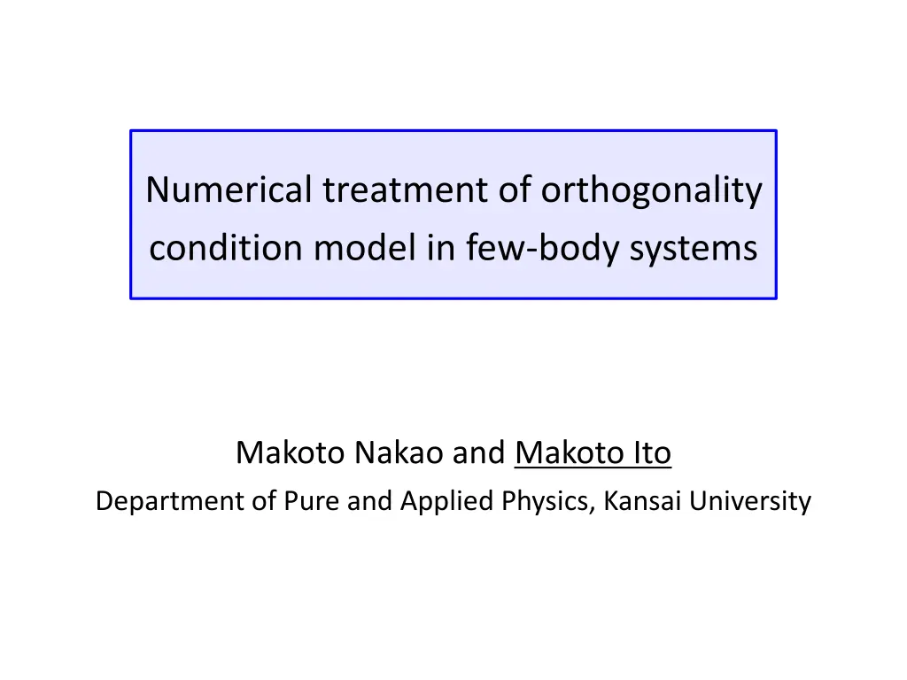 numerical treatment of orthogonality condition