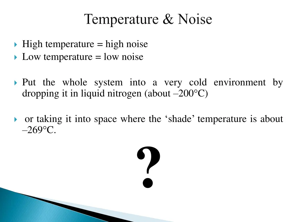 high temperature high noise low temperature