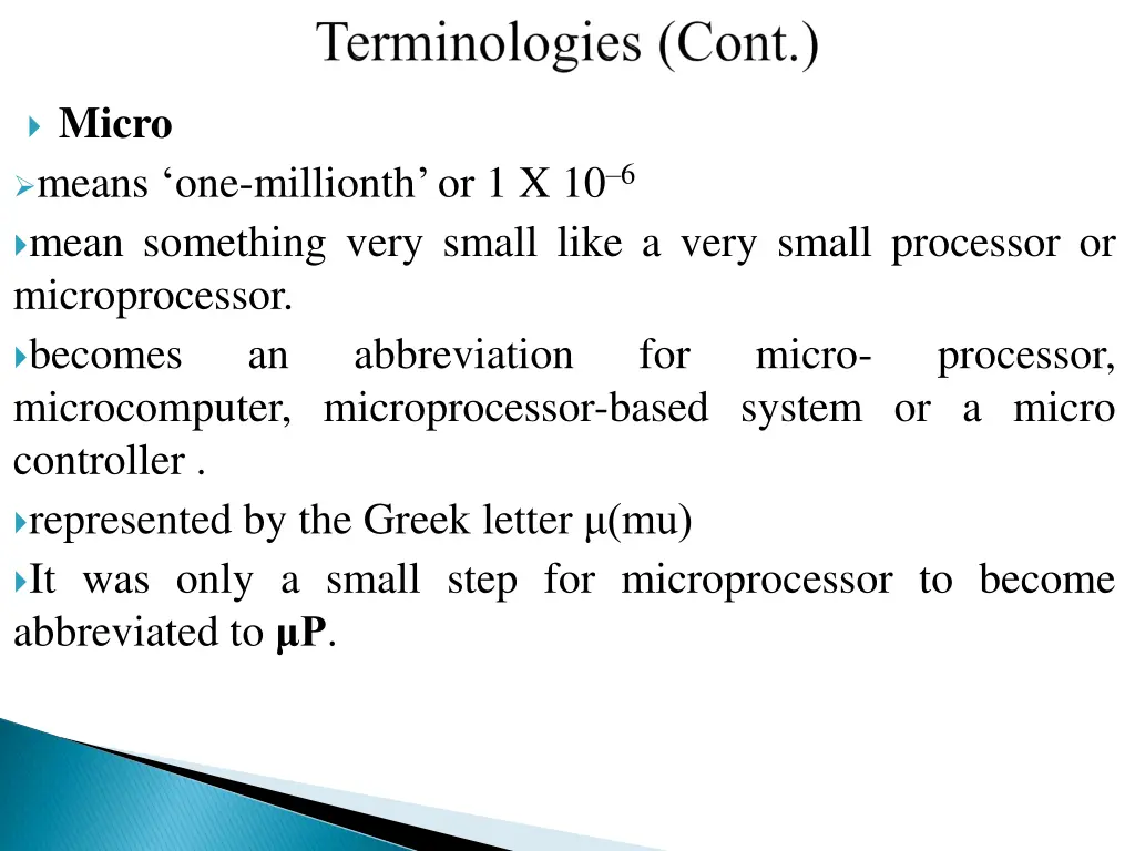micro means one millionth or 1 x 10 6 mean