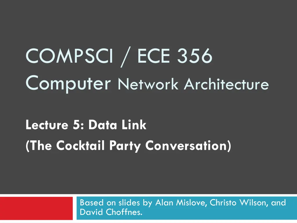 compsci ece 356 computer network architecture
