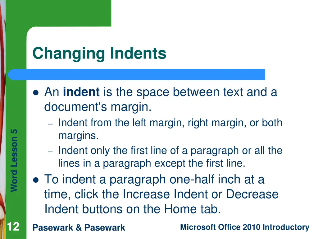 changing indents
