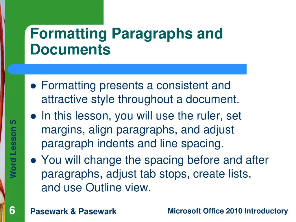 formatting paragraphs and documents