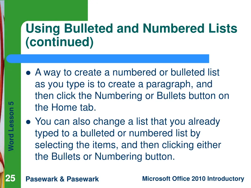 using bulleted and numbered lists continued
