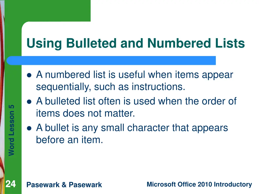 using bulleted and numbered lists