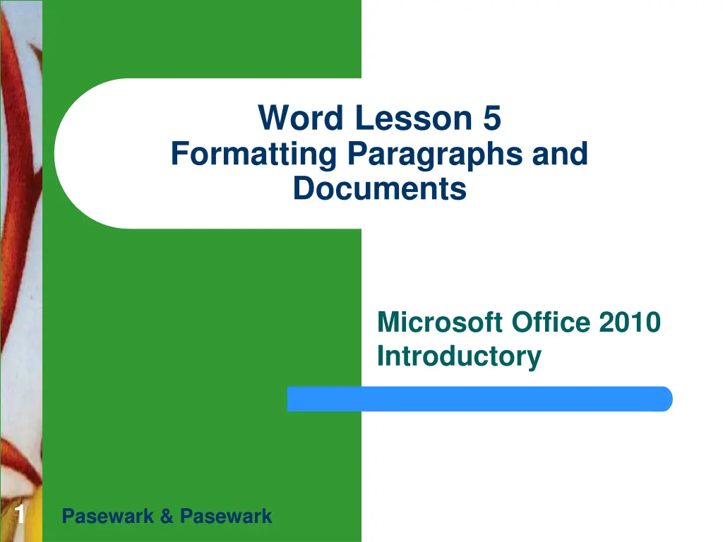 word lesson 5 formatting paragraphs and documents