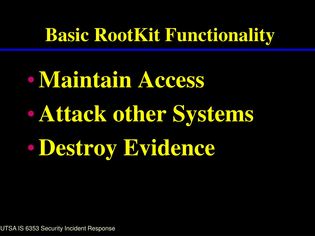 basic rootkit functionality