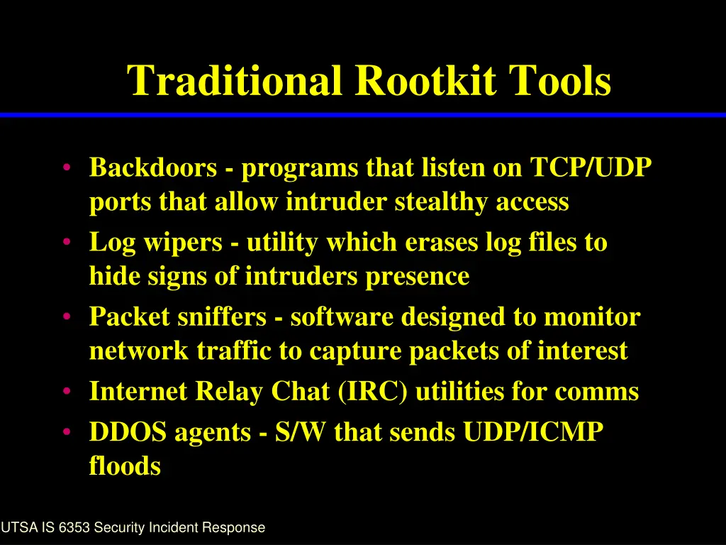 traditional rootkit tools
