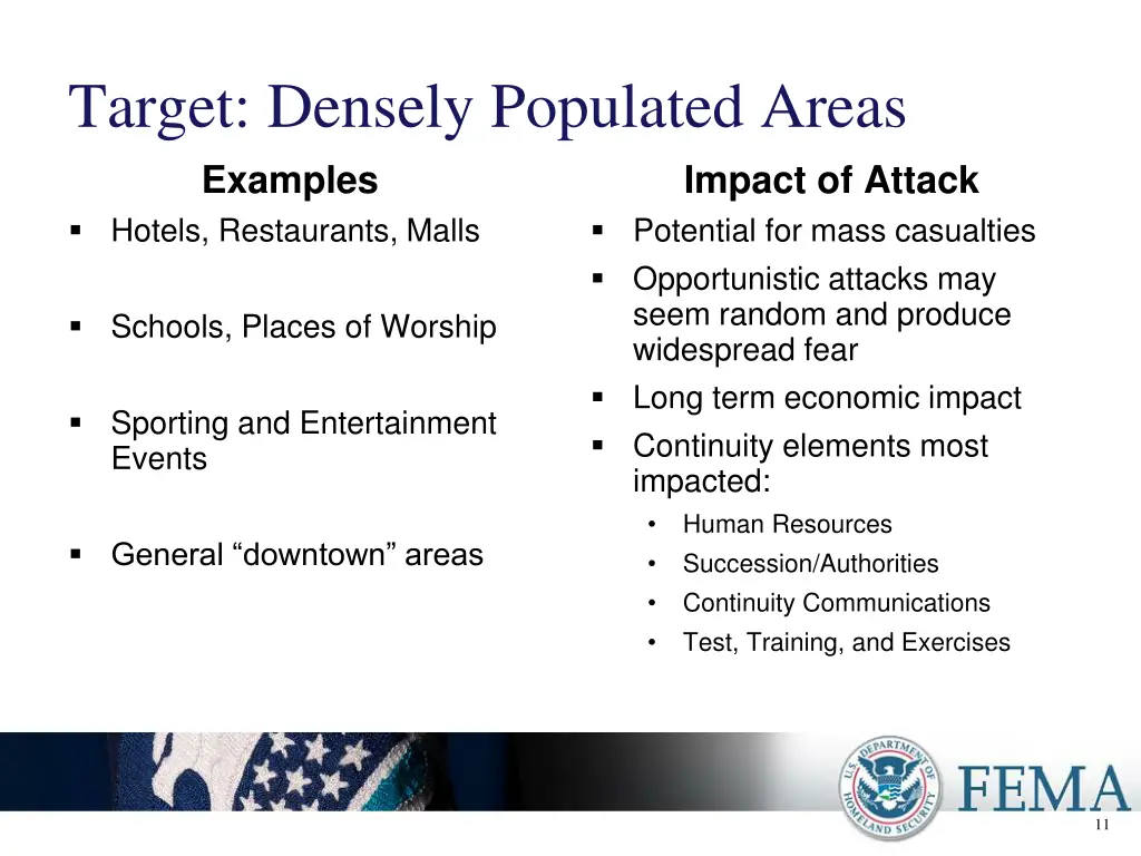 target densely populated areas examples hotels
