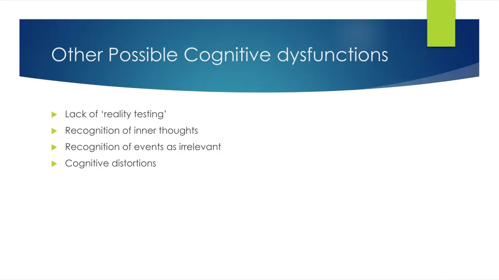 other possible cognitive dysfunctions