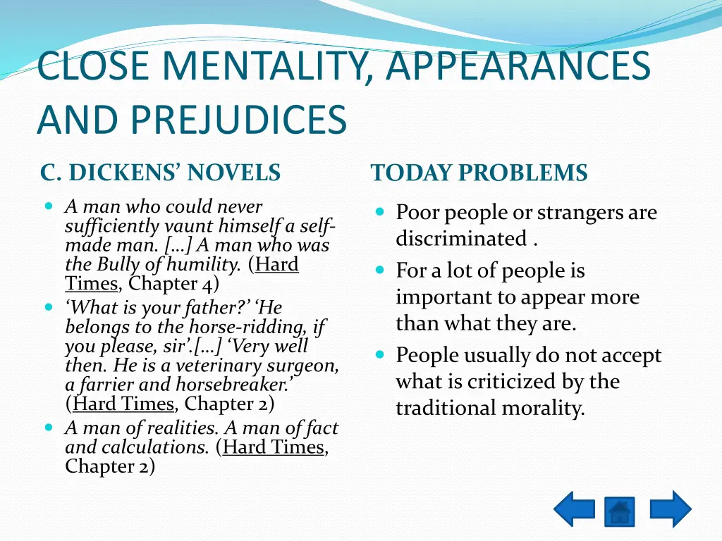 close mentality appearances and prejudices