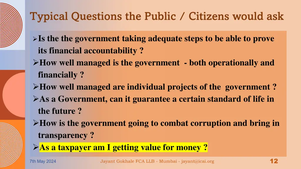 typical questions the public citizens would ask