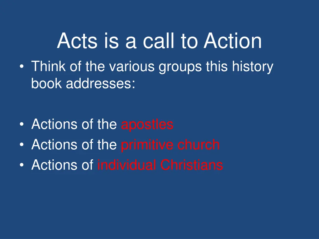 acts is a call to action think of the various