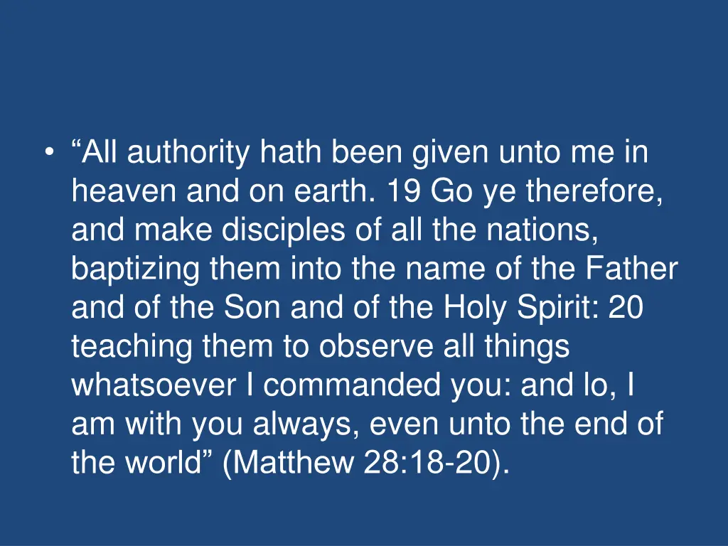 all authority hath been given unto me in heaven