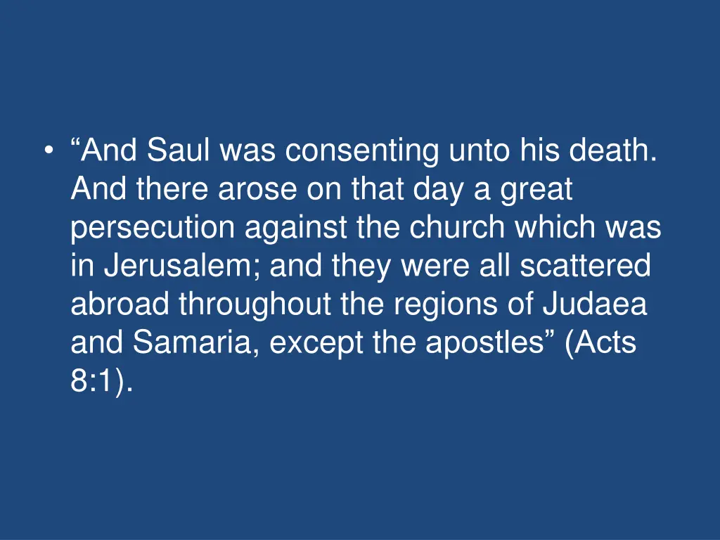 and saul was consenting unto his death and there
