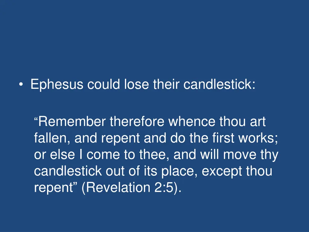 ephesus could lose their candlestick