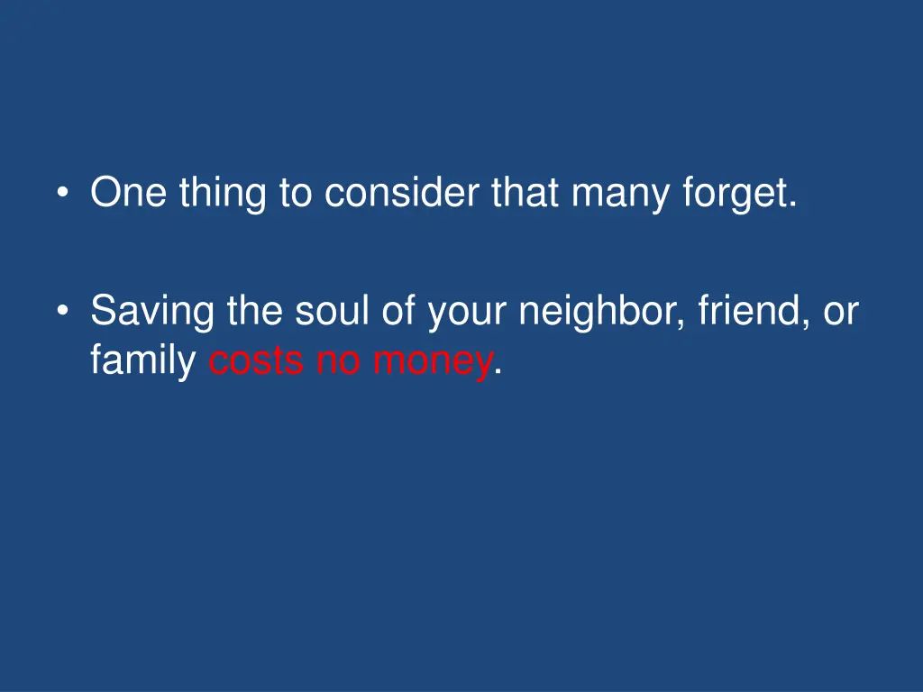 one thing to consider that many forget