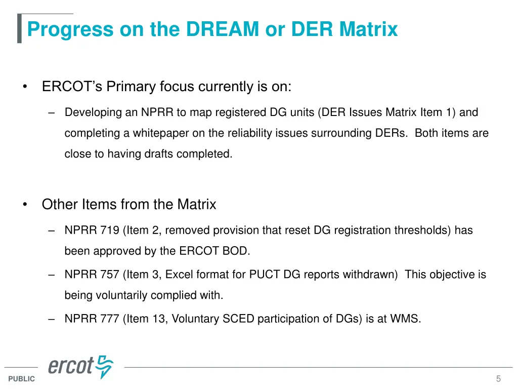 progress on the dream or der matrix