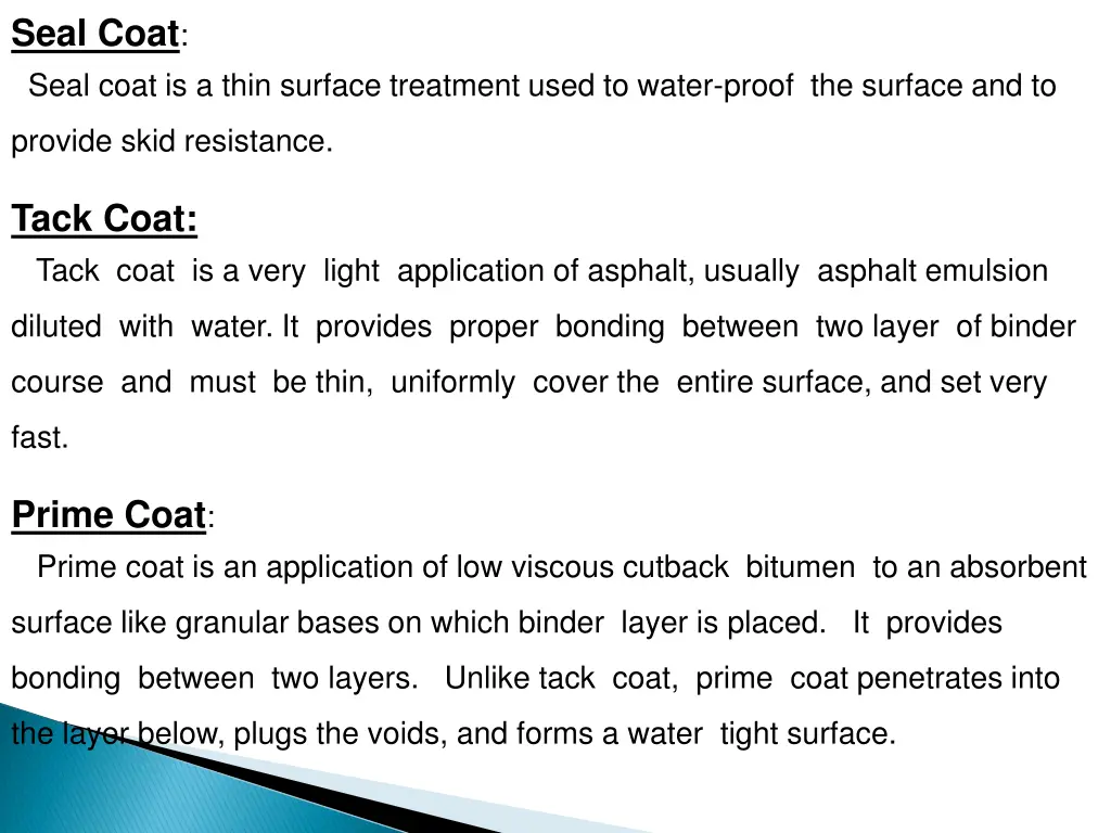 seal coat seal coat is a thin surface treatment