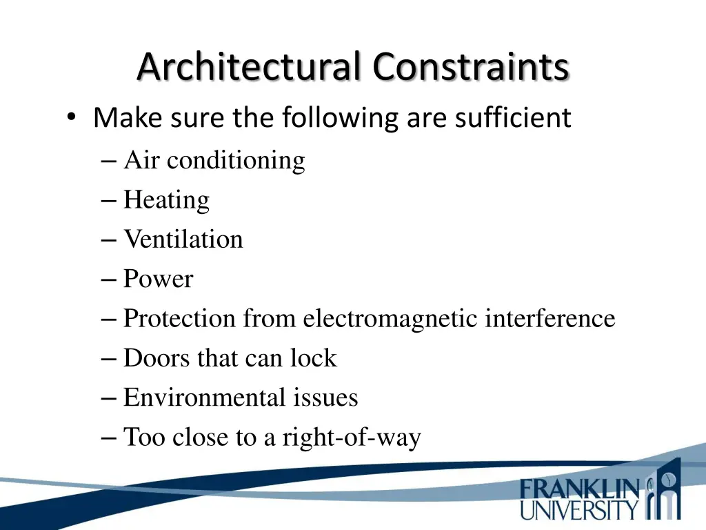 architectural constraints make sure the following
