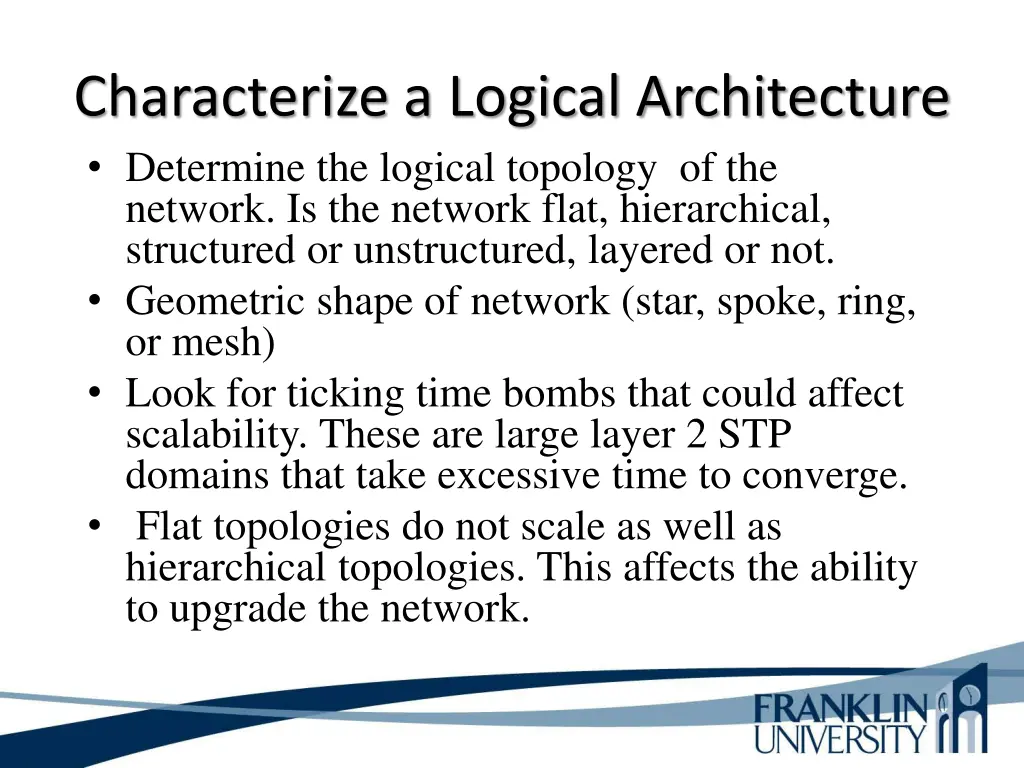 characterize a logical architecture determine