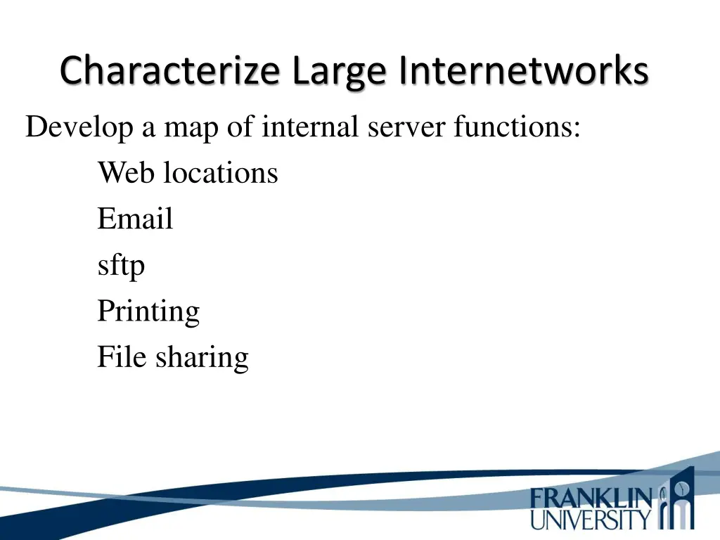 characterize large internetworks develop