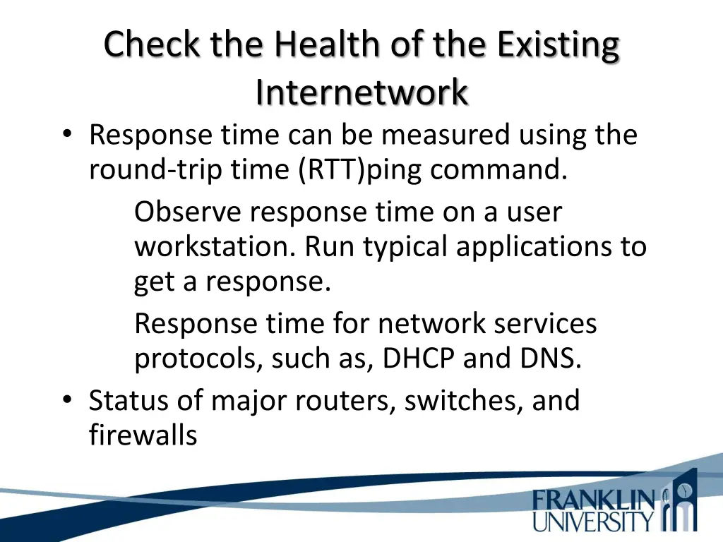 check the health of the existing internetwork 4