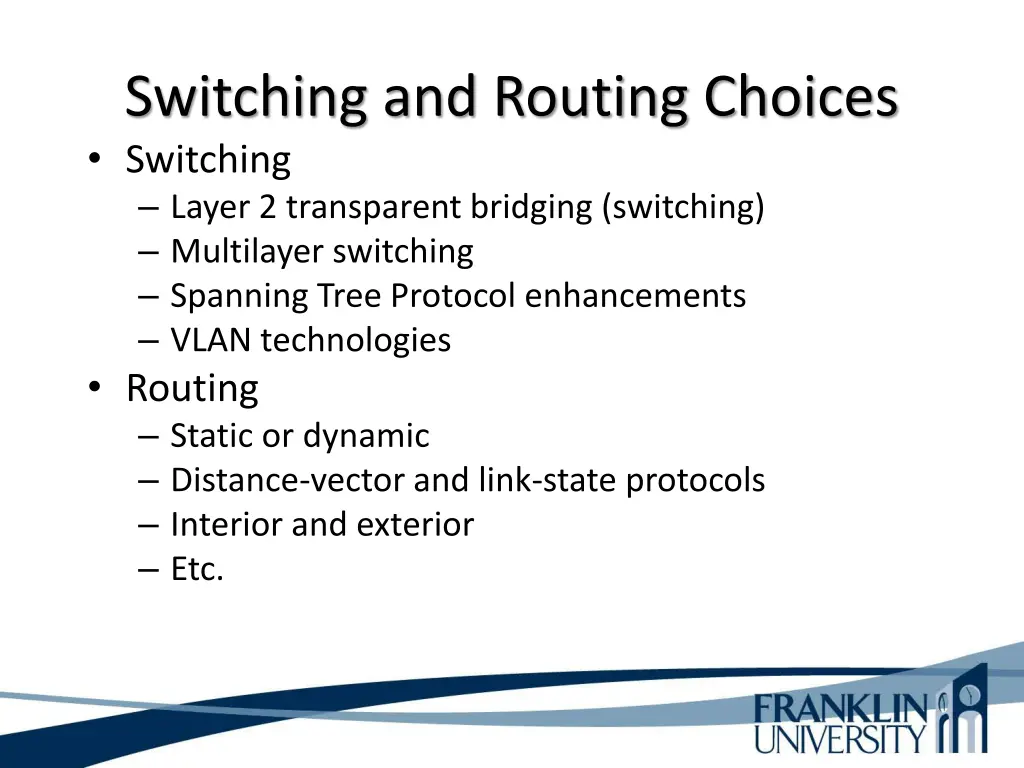switching and routing choices switching layer