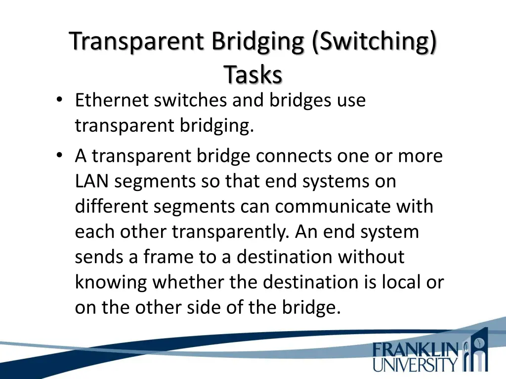 transparent bridging switching tasks ethernet