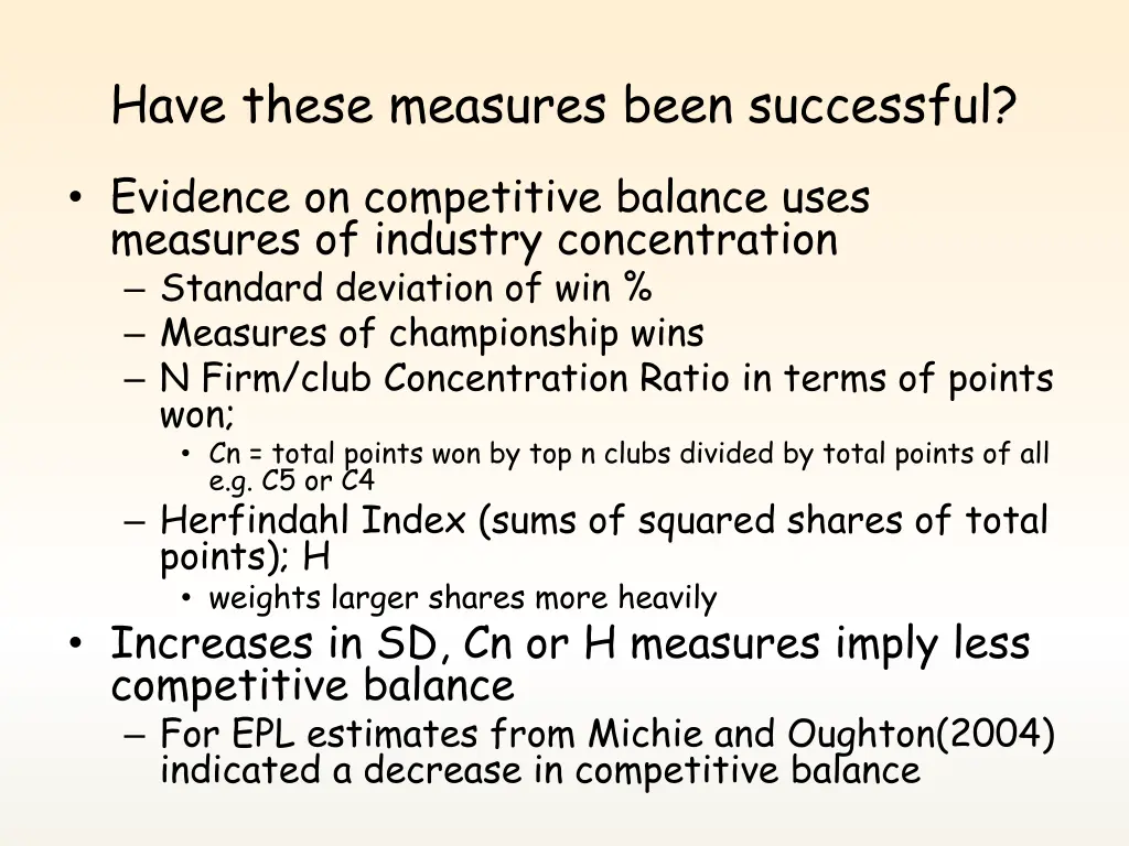 have these measures been successful