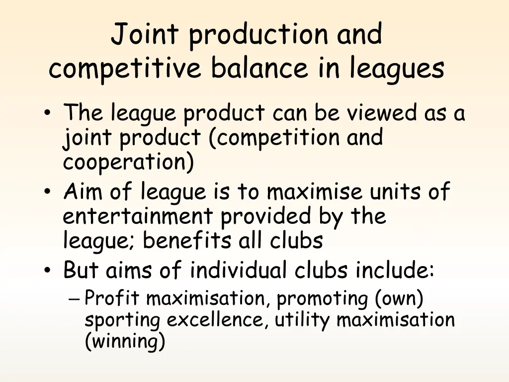 joint production and competitive balance