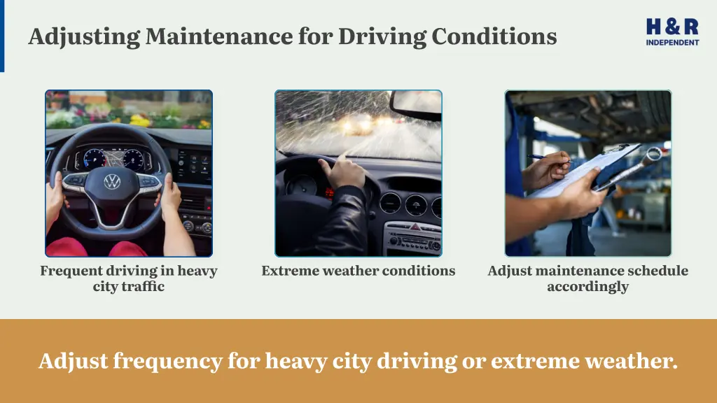 adjusting maintenance for driving conditions