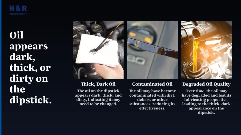 oil appears dark thick or dirty on the dipstick