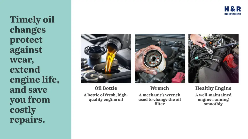 timely oil changes protect against wear extend