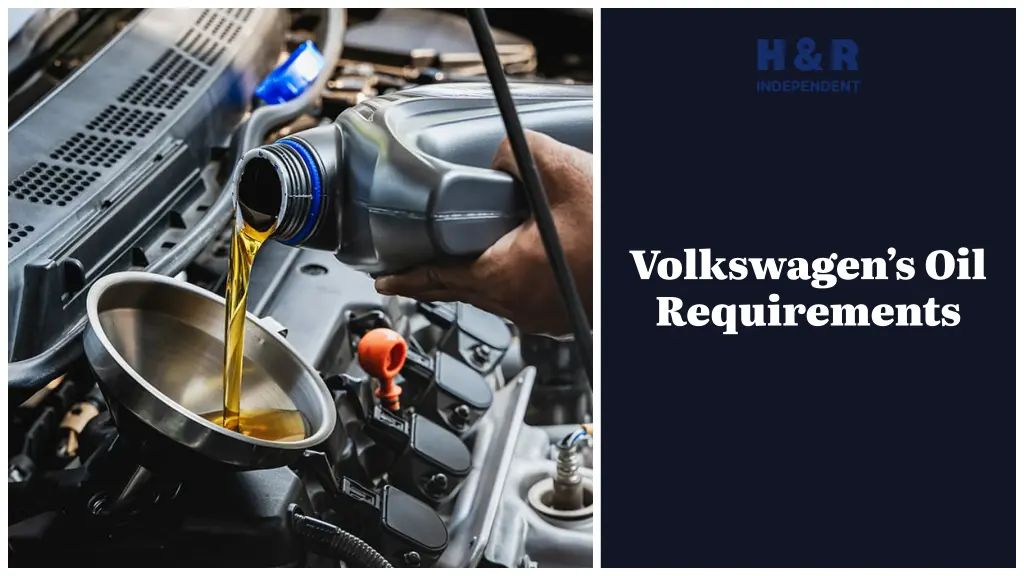 volkswagen s oil requirements
