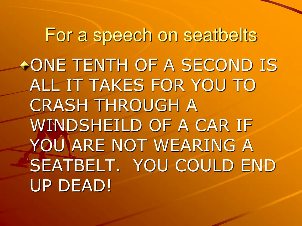 for a speech on seatbelts