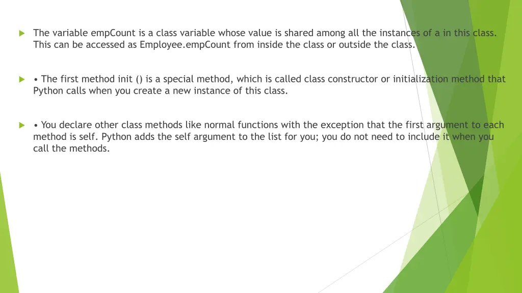 the variable empcount is a class variable whose