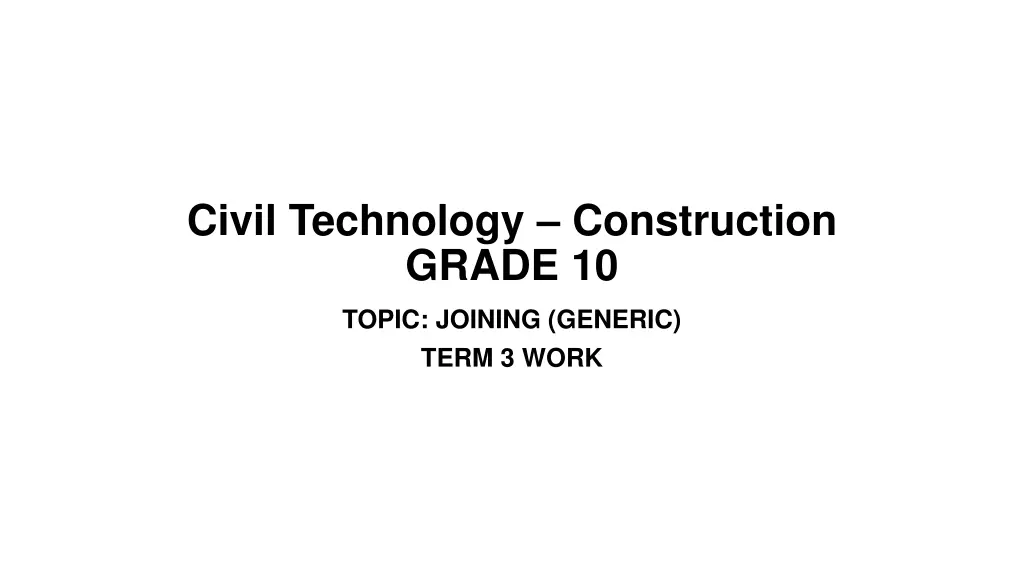 civil technology construction grade 10