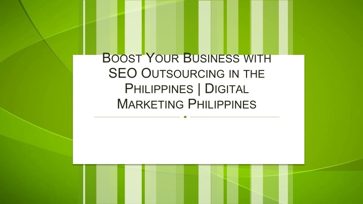 b oost y our b usiness with seo o utsourcing