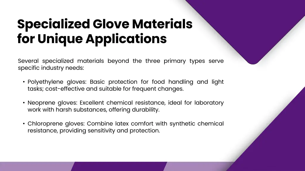 specialized glove materials for unique