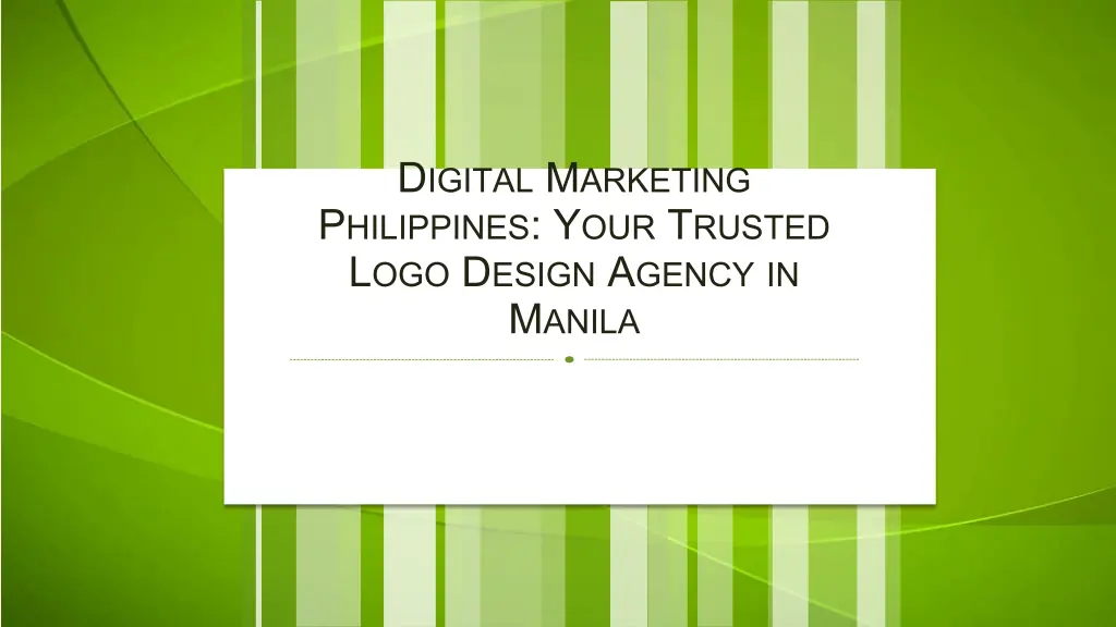 d igital m arketing p hilippines y our t rusted 1