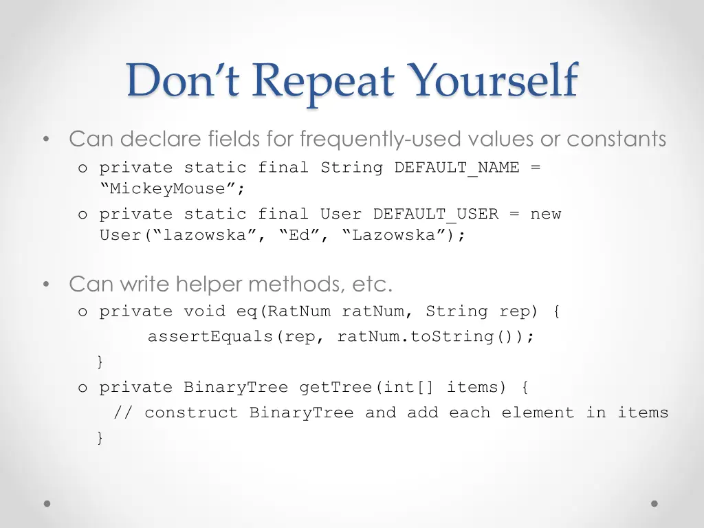 don t repeat yourself