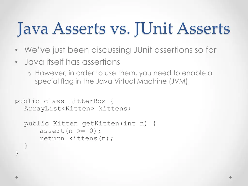 java asserts vs junit asserts