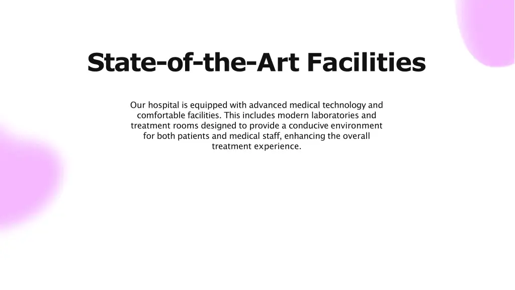 state of the art facilities
